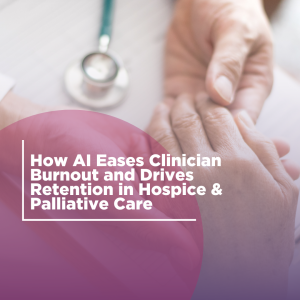AI Eases Clinician Burnout