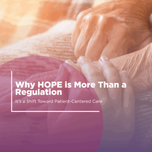Why HOPE is More Than a Regulation